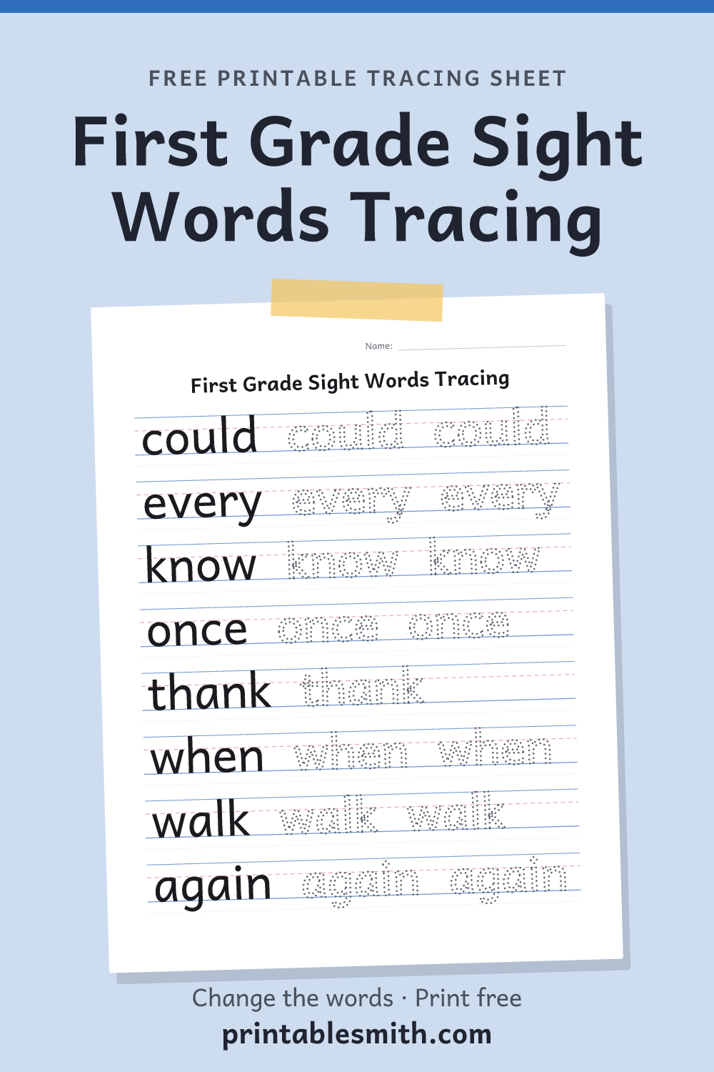 First Grade Sight Words Tracing: printable worksheet with 8 words to trace on handwriting lines