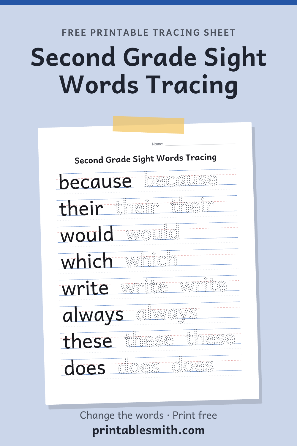 Second Grade Sight Words Tracing: printable worksheet with 8 words to trace on handwriting lines