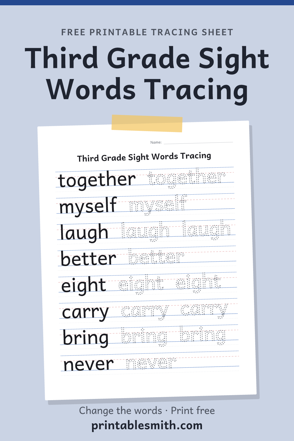 Third Grade Sight Words Tracing: printable worksheet with 8 words to trace on handwriting lines