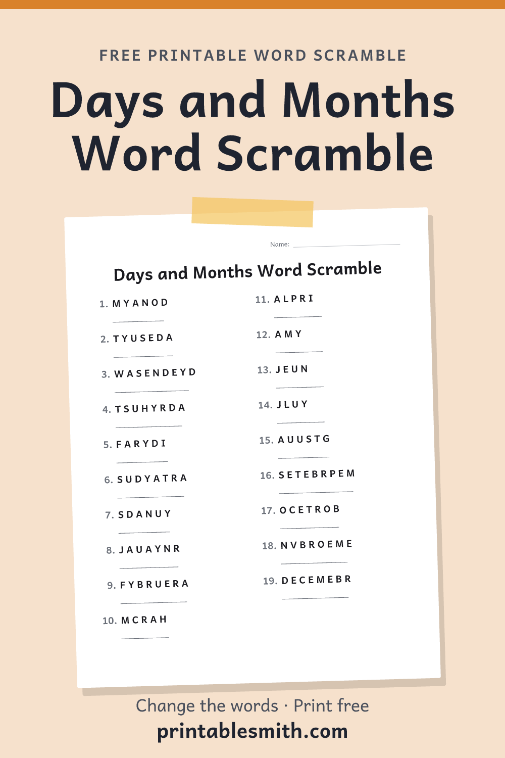 Days and Months Word Scramble: printable worksheet with 19 scrambled words to solve, from a free word scramble maker