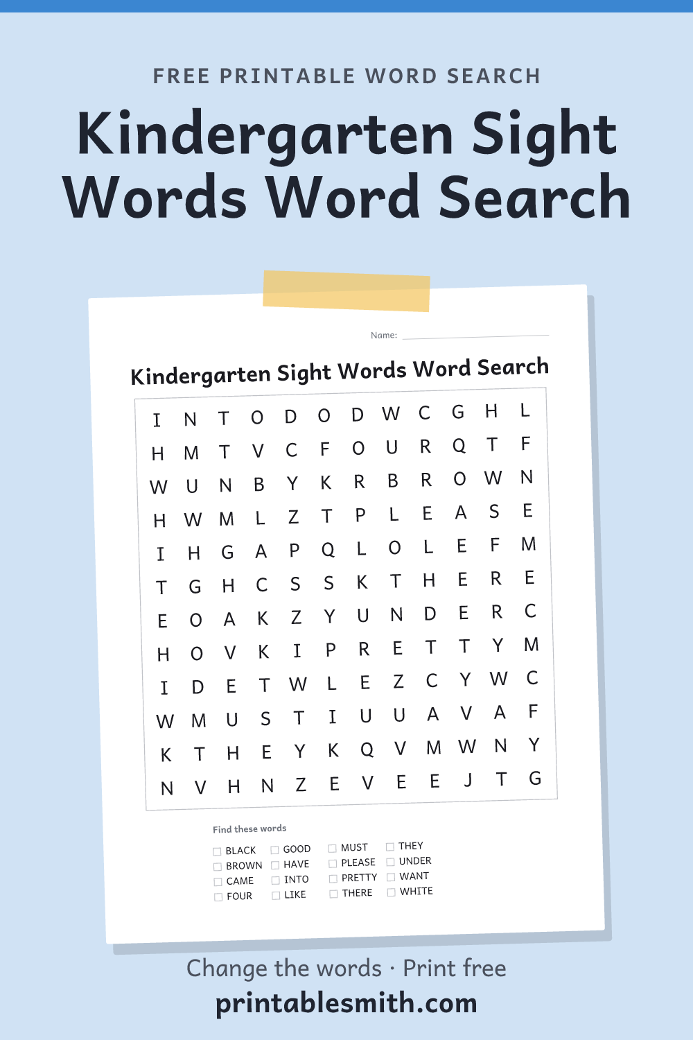 Kindergarten Sight Words Word Search: printable puzzle with 16 words to find, from a free word search maker